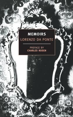 Memoirs Of Lorenzo Da Ponte Memoirs Of Lorenzo Da Ponte
