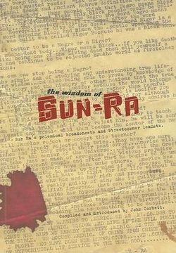 The Wisdom of Sun Ra The Wisdom of Sun Ra