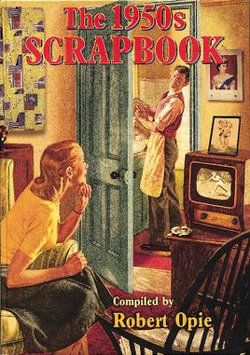 The 1950s Scrapbook The 1950s Scrapbook