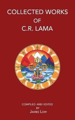 Collected Works of C.R. Lama 2013 Collected Works of C.R. Lama 2013