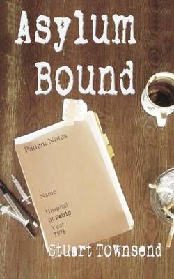Asylum Bound Asylum Bound