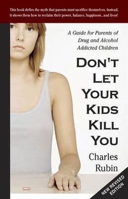Don'T Let Your Kids Kill You Don'T Let Your Kids Kill You