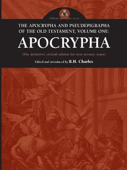 The Apocrypha and Pseudephigrapha of the Old Testament, Volume One The Apocrypha and Pseudephigrapha of the Old Testament, Volume One