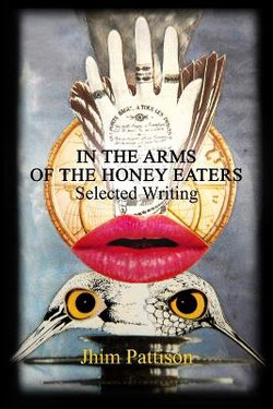 In The Arms Of The Honey Eaters In The Arms Of The Honey Eaters