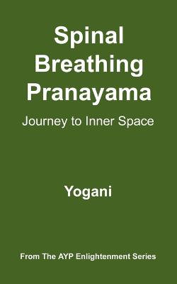 Spinal Breathing Pranayama Spinal Breathing Pranayama