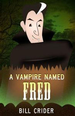A Vampire Named Fred A Vampire Named Fred