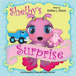 Shelby's Surprise Shelby's Surprise