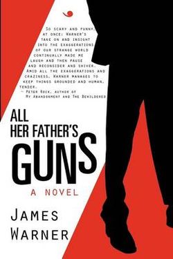 All Her Father's Guns All Her Father's Guns