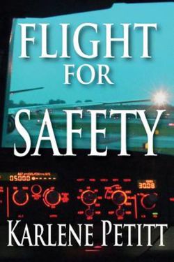 Flight for Safety Flight for Safety