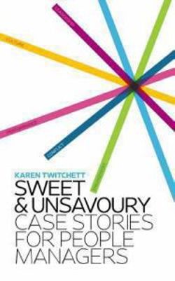 Sweet and Unsavoury Sweet and Unsavoury