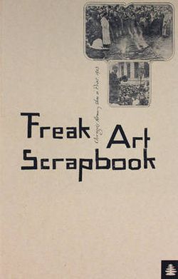 Freak Art Scrapbook Freak Art Scrapbook