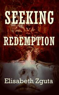 Seeking Redemption (Curses & Secrets Book Three) Seeking Redemption (Curses & Secrets Book Three)