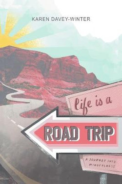 Life Is a Road Trip! Life Is a Road Trip!
