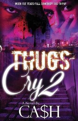 Thugs Cry 2 Thugs Cry 2
