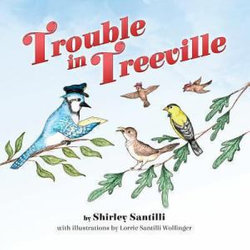 Trouble in Treeville Trouble in Treeville