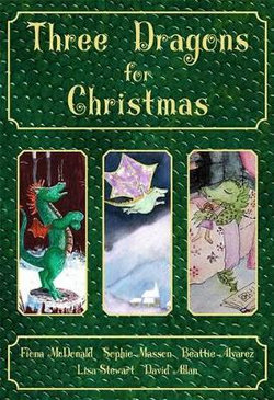 Three Dragons for Christmas Three Dragons for Christmas