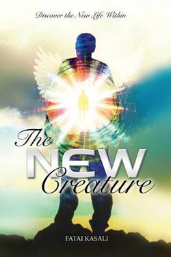 The New Creature The New Creature
