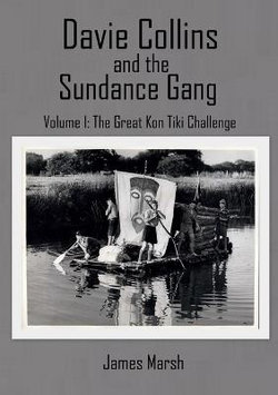 Davie Collins and the Sundance Gang Davie Collins and the Sundance Gang