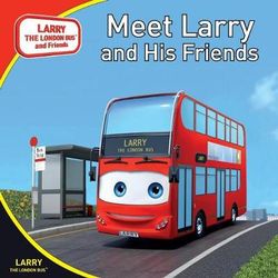 Meet Larry and His Friends Meet Larry and His Friends