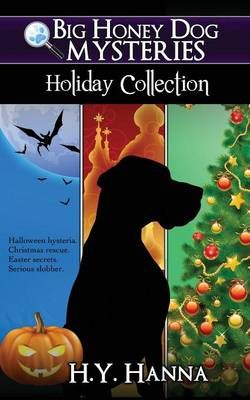 Big Honey Dog Mysteries HOLIDAY COLLECTION (Halloween, Christmas & Easter compilation) Big Honey Dog Mysteries HOLIDAY COLLECTION (Halloween, Christmas & Easter compilation)