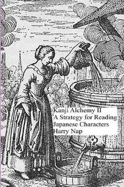 Kanji Alchemy II Kanji Alchemy II