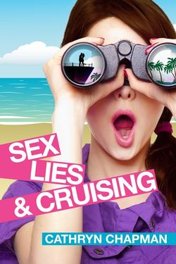 Sex, Lies and Cruising Sex, Lies and Cruising