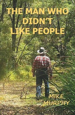 The Man Who Didn't Like People The Man Who Didn't Like People