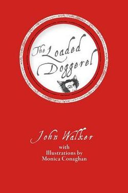 The Loaded Doggerel The Loaded Doggerel