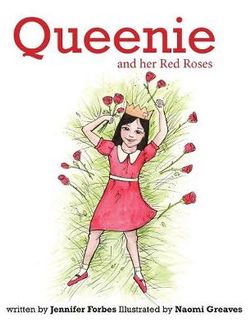 Queenie and her Red Roses Queenie and her Red Roses