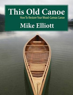 This Old Canoe This Old Canoe