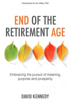 End of the Retirement Age End of the Retirement Age