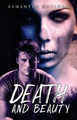 Death and Beauty Death and Beauty
