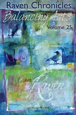 Raven Chronicles Journal Volume 25 Raven Chronicles Journal Volume 25