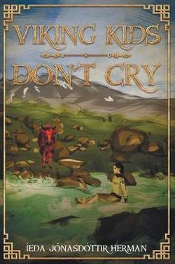 Viking Kids Don't Cry Viking Kids Don't Cry