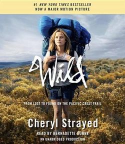 Wild (Movie Tie-In Edition) Wild (Movie Tie-In Edition)