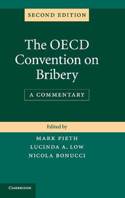 The OECD Convention on Bribery The OECD Convention on Bribery