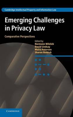Emerging Challenges in Privacy Law Emerging Challenges in Privacy Law