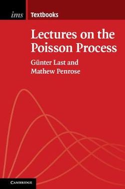 Lectures on the Poisson Process Lectures on the Poisson Process
