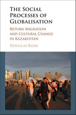 The Social Process of Globalization The Social Process of Globalization