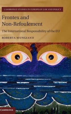 Frontex and Non-Refoulement Frontex and Non-Refoulement