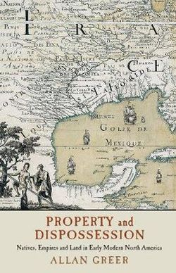 Property and Dispossession Property and Dispossession