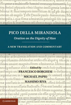 Pico della Mirandola: Oration on the Dignity of Man Pico della Mirandola: Oration on the Dignity of Man