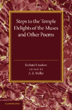 'Steps to the Temple', 'Delights of the Muses' and Other Poems 'Steps to the Temple', 'Delights of the Muses' and Other Poems