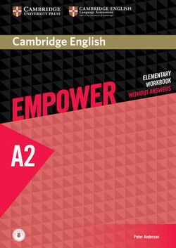 Cambridge English Empower Elementary Workbook without Answers with Downloadable Audio Cambridge English Empower Elementary Workbook without Answers with Downloadable Audio