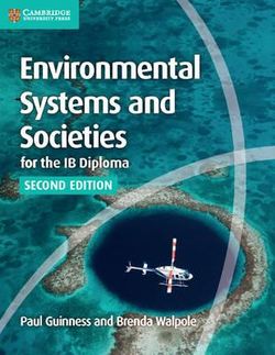 Environmental Systems and Societies for the IB Diploma Coursebook Environmental Systems and Societies for the IB Diploma Coursebook
