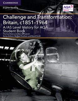 A/AS Level History for AQA Challenge and Transformation: Britain, c1851-1964 Student Book A/AS Level History for AQA Challenge and Transformation: Britain, c1851-1964 Student Book