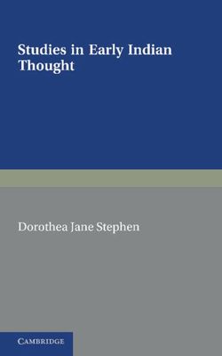 Studies in Early Indian Thought Studies in Early Indian Thought