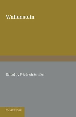 Wallenstein: Ein Trauerspiel Wallenstein: Ein Trauerspiel