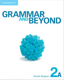 Grammar and Beyond Level 2 Student's Book A and Writing Skills Interactive for Blackboard Pack Grammar and Beyond Level 2 Student's Book A and Writing Skills Interactive for Blackboard Pack