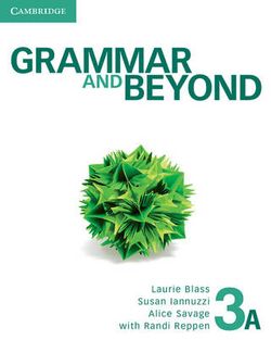 Grammar and Beyond Level 3 Student's Book A and Writing Skills Interactive for Blackboard Pack Grammar and Beyond Level 3 Student's Book A and Writing Skills Interactive for Blackboard Pack